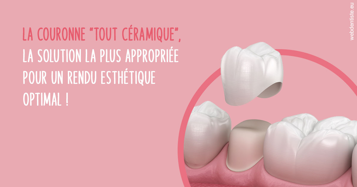https://scp-des-docteurs-ollu-et-renaud.chirurgiens-dentistes.fr/La couronne "tout céramique"